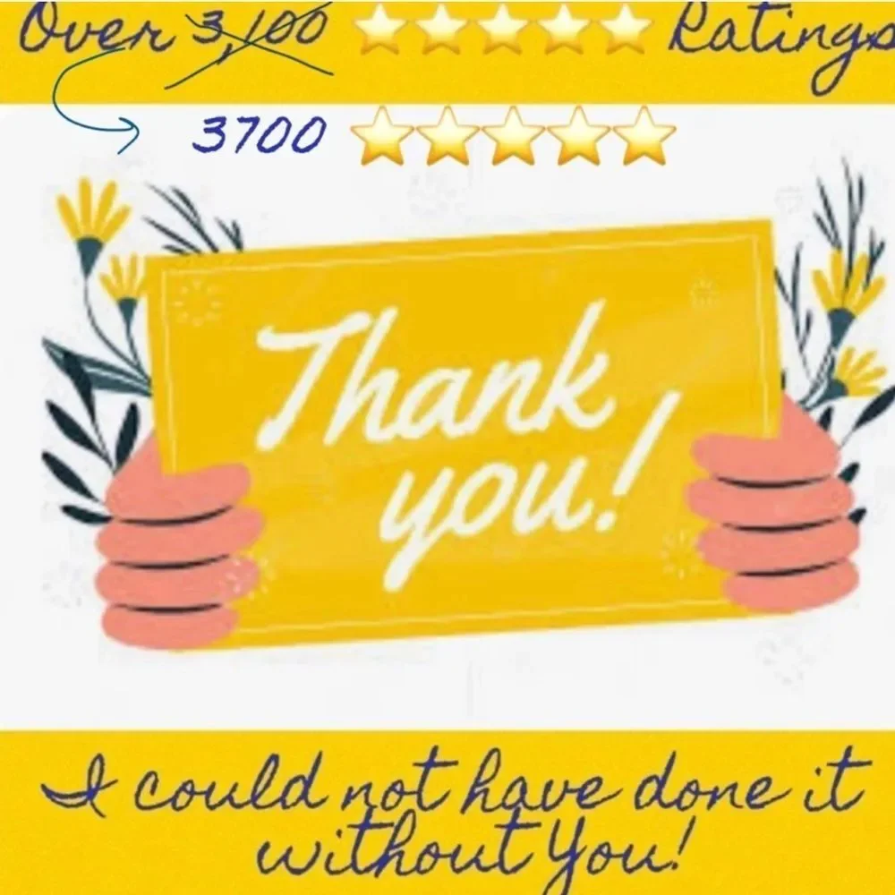 THANK YOU! Over 4,000 ⭐️⭐️⭐️⭐️⭐️ Ratings 🥰